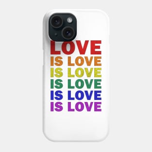 LGBT - Love is Love Phone Case