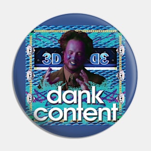 dank content Pin