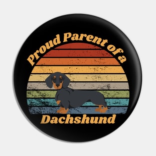 Proud Parent of a Dachshund Pin