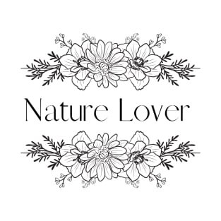 nature loves T-Shirt