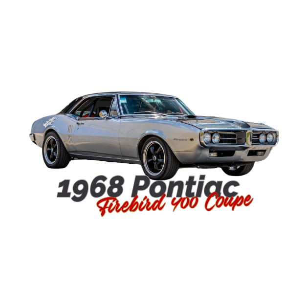 1968 Pontiac Firebird 400 Coupe by Gestalt Imagery