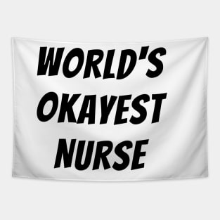 Worlds okayest nurse Tapestry