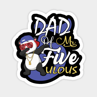 Dad of Mr. Fiveulous, Son 5th Bday Panda Family Matching Magnet