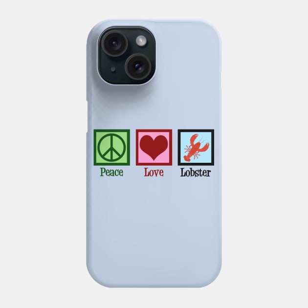 Peace Love Lobster Phone Case by epiclovedesigns