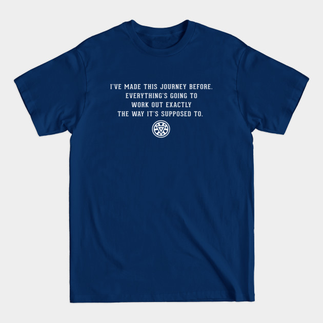 Disover I've made this journey before - Endgame - T-Shirt