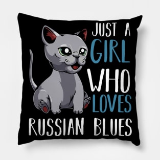 Just A Girl Who Loves Russian Blues  - Funny Saying Pillow