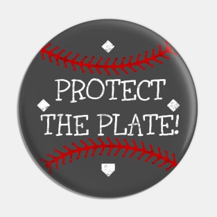 Vintage Baseball Softball Protect the Plate Pin