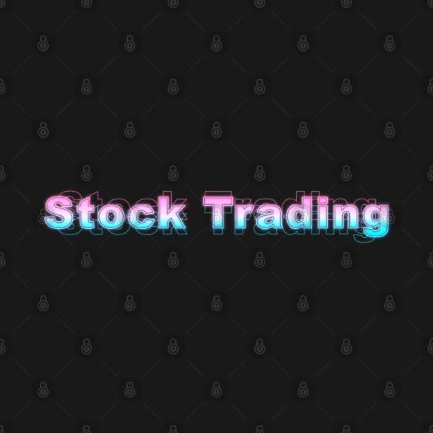 Stock Trading by Sanzida Design