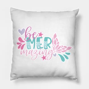 Be Mermazing! Pillow