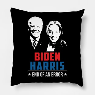 Biden Harris End Of An Error - 2021 January 20 Pillow