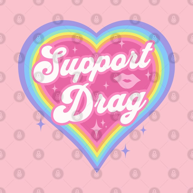 Support Drag Retro Rainbow Heart LGBTQ Kawaii Cute Gay Pride by PUFFYP