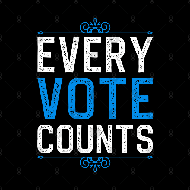 Every Vote Counts by DragonTees