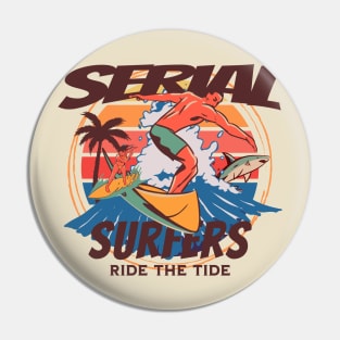 Serial Surfers vintage surf Pin