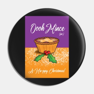 Oooh Mince (pie) Pin