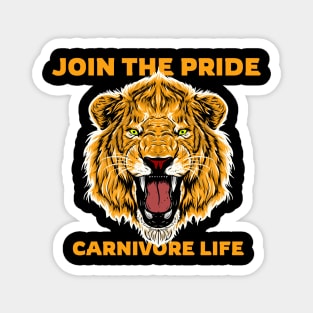 Join the Pride Carnivore Life Magnet