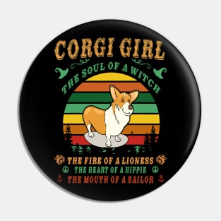 Corgi Girl - Witch - Lioness - Hippie - Sailor (111) Pin