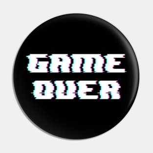 Glitch game over Pin