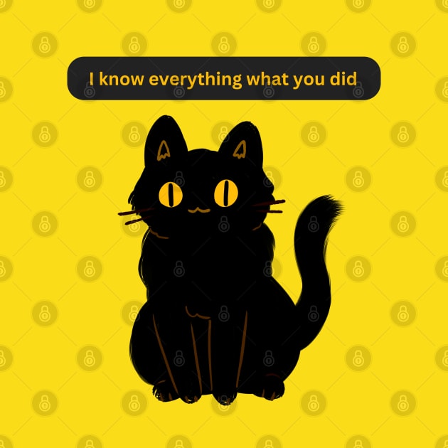 Cat Says I know everything what you did by Spaceboyishere