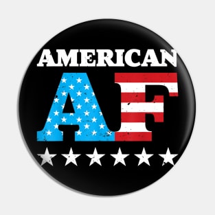 4th Of July American AF USA Gift Pin