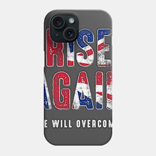 United Kingdom Rise Again We Will Overcome Phone Case