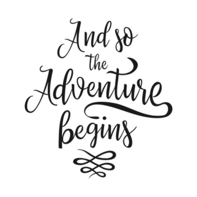 And So The Adventure Begins - And So The Adventure Begins - T-Shirt ...