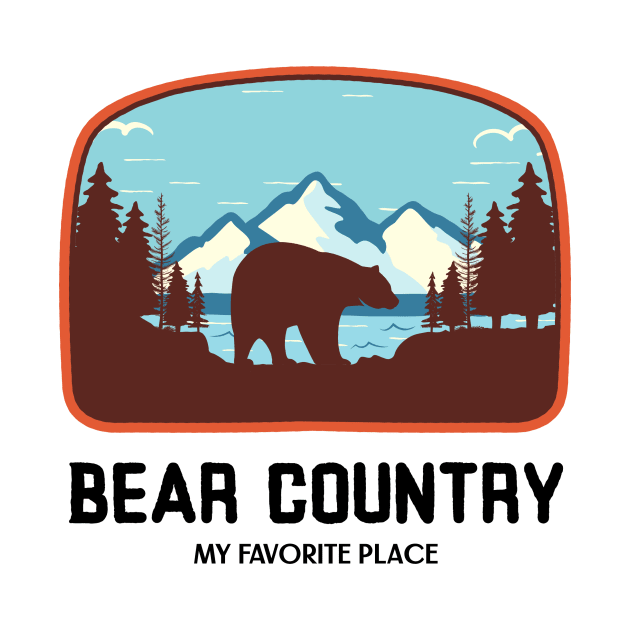 Bear Country My Favorite Place by Pacific West