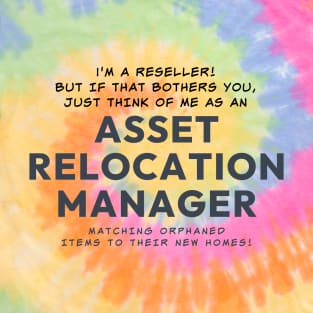 Asset Relocation Manager T-Shirt