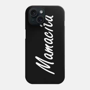 mamacita spanish Phone Case