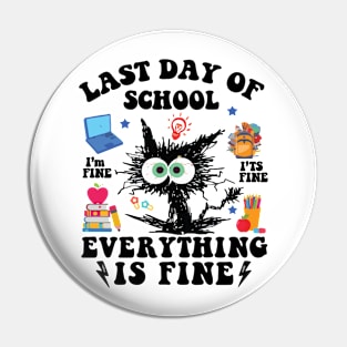 Last Day Of School-End Of School Year-I Survived Funny Cat Pin