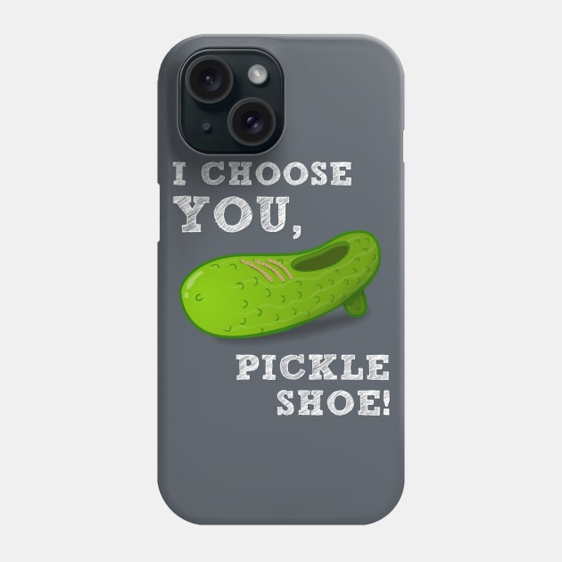 Pickle Shoe Phone Case by animatorguy