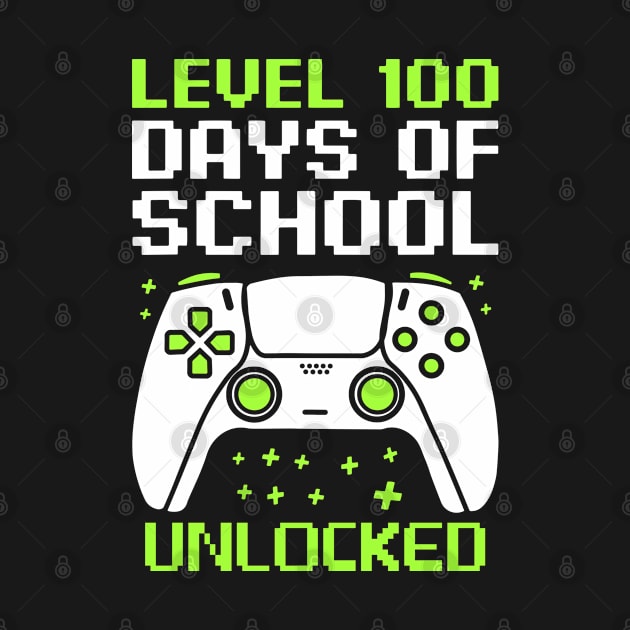 Level 100 Days Of School Unlocked Gamer Video Games Boy Kid by Shaniya Abernathy