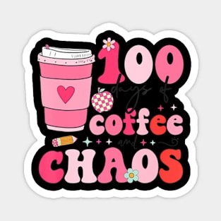 100 Days Of Coffee And Chaos 100Th Day Of School Teacher Kid Magnet