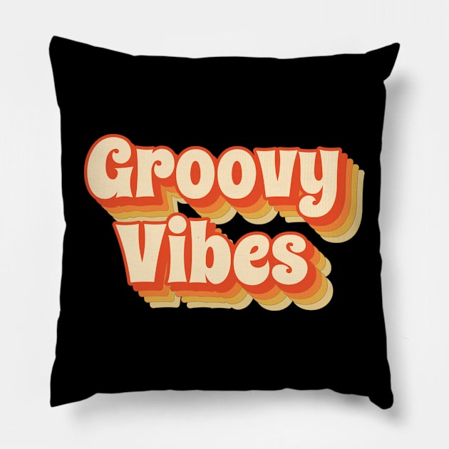 Groovy Vibes - Retro cool funny style Pillow by divinoro trendy boutique