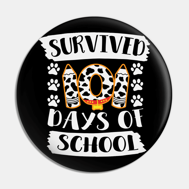 Survived 101 Days of School Last Day Of School Gift For Students Teachers Pin by BadDesignCo