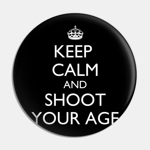 Golf Keep Calm and Play Your Age Pin by jutulen