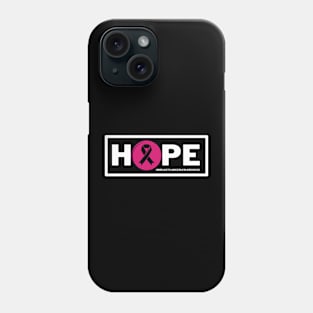 Hope - Breast cancer awareness Phone Case