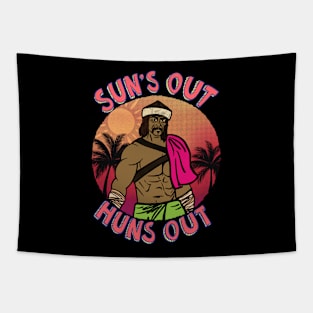 Sun’s out, Huns out! Tapestry