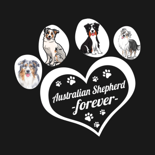 Australian Shepherd forever dog lover T-Shirt