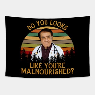 Do You Looks Like You’re Malnourished Younan Nowzaradan Vintage Tapestry