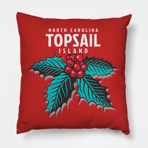 Topsail Island, NC Christmas Vacationing Holiday Holly Pillow by Contentarama