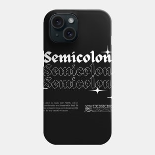 Emotional Strength, Semicolon Symbol Phone Case
