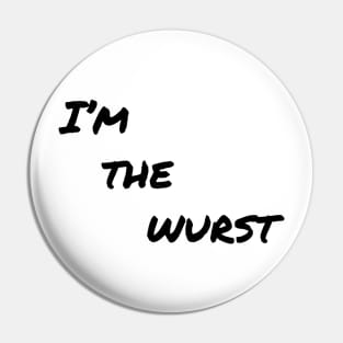 Fun with Puns - Wurst Pin