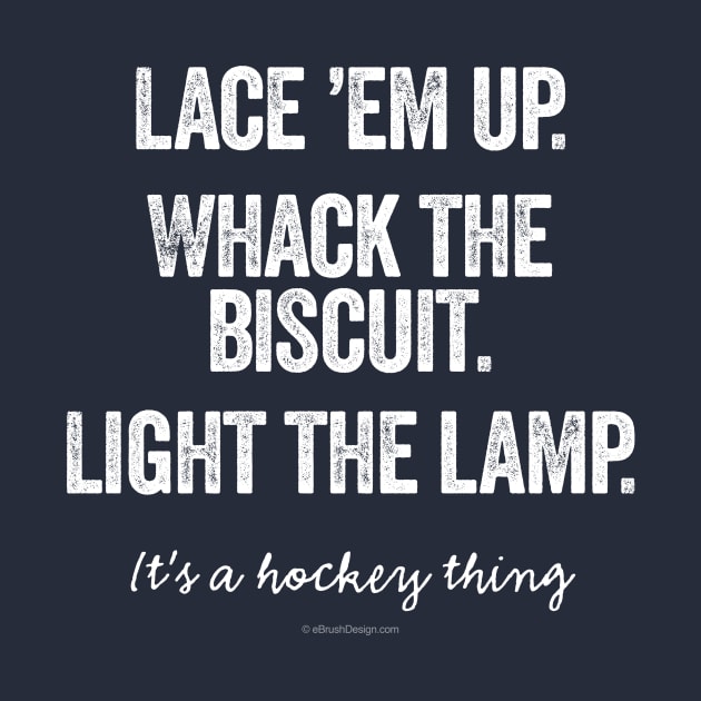 A Hockey Thing - funny hockey slang by eBrushDesign