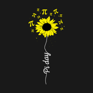 Happy Pi Day Mathematics Math Teacher Sunflower T-Shirt