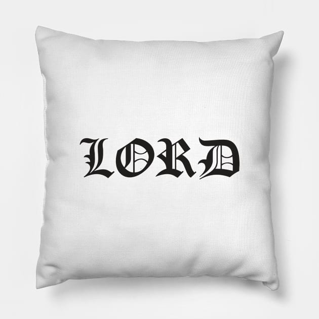 Lord black Pillow by God Given apparel