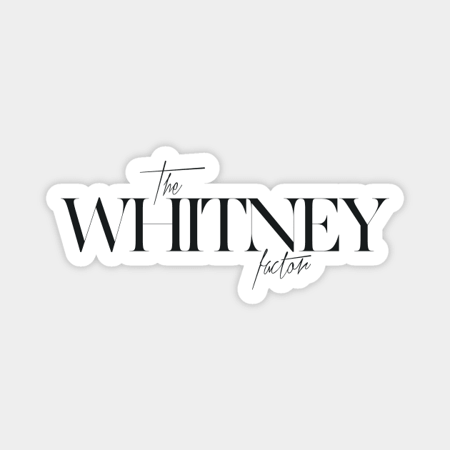 The Whitney Factor Magnet by TheXFactor