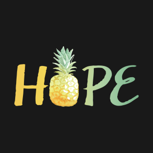 Hope Pineapple T-Shirt