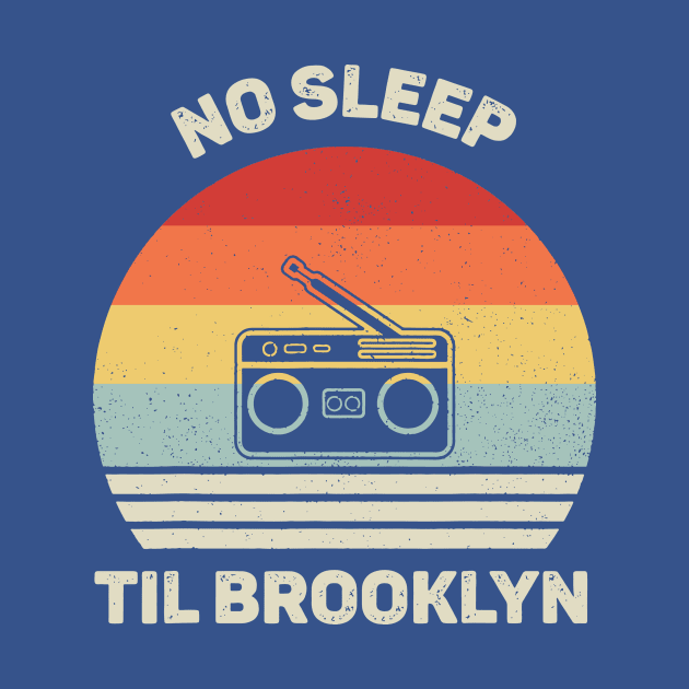 No Sleep Til Brooklyn 2 by binhhai6shop