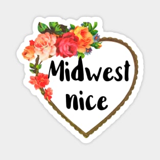 Midwest Nice Magnet