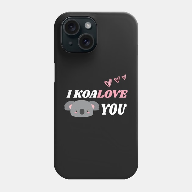 I Koalove You Funny Valentine's Day Saying Phone Case by WassilArt